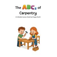 The ABCs of Carpentry