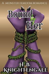 Bound by Her