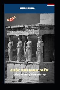 H¿Ng, M: CLASSIC LIFE - CU¿C ¿¿I KINH ¿I¿N