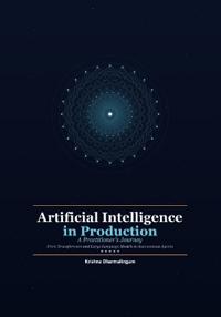 Artificial Intelligence in Production