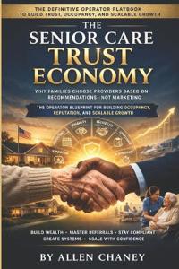 The Senior Care Trust Economy