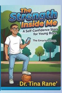 The Strentgh Inside of Me