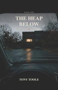 The Heap Below