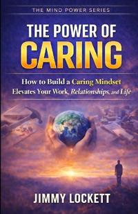 The Power of Caring