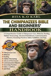 K. O Karl, R: CHIMPANZEES BIBLE AND BEGINNERS' HANDBOOK