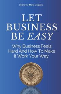 Let Business Be EASY
