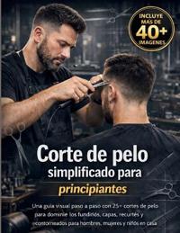 Corte de pelo simplificado para principiantes