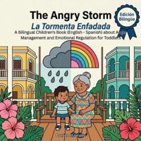 The Angry Storm - La Tormenta Enfadada
