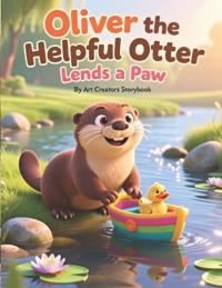 Oliver the Helpful Otter Lends a Paw