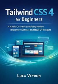 Tailwind CSS 4 for Beginners