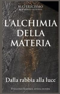 L'Alchimia Della Materia