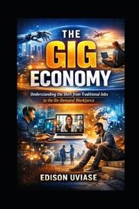 The Gig Economy