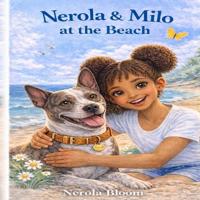 Bloom, N: Nerola & Milo at the Beach