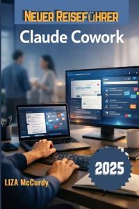 Claude Cowork Benutzerhandbuch 2026