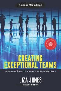 Creating Exceptional Teams