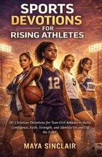 sports devotions for rising athletes