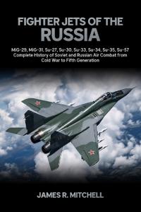 Fighter Jets of the Russia