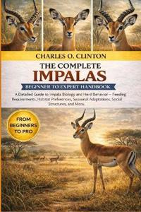 Clinton, C: IMPALAS BEGINNER TO EXPERT HANDBOOK