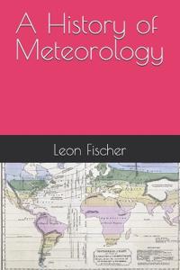 A History of Meteorology