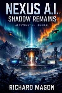 Nexus A.I. Shadow Remains