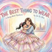 The Best Thing to Wear