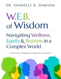 Dawson, S: W.E.B. of Wisdom