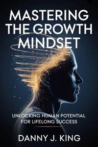 Mastering the Growth Mind-set