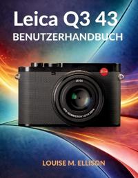 Leica Q3 43 Benutzerhandbuch