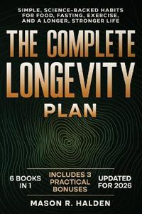 The Complete Longevity Plan