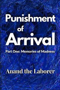 Punishment of Arrival