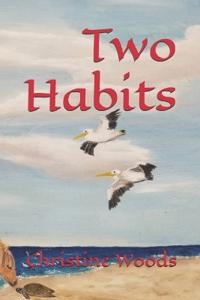 Woods, C: Two Habits