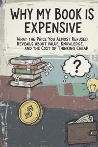 Medj, S: Why My Book Is Expensive