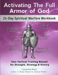 Activating The Full Armor of God