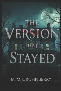 The Version That Stayed