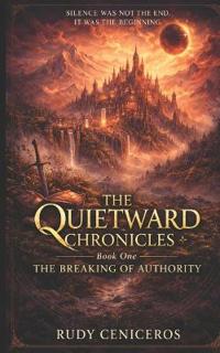 The Quietward Chronicles Book 1