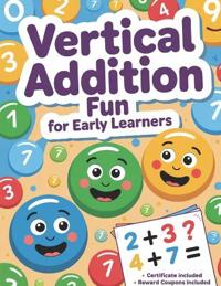Vertical Addition Fun for Early Learners