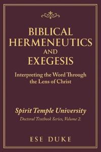 Biblical Hermeneutics and Exegesis