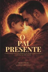 O Pai Presente