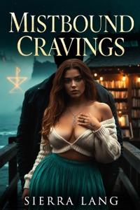 Mistbound Cravings