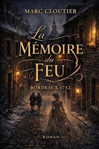 Cloutier, M: Mémoire du Feu