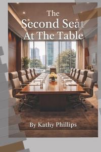 The Second Seat At The Table