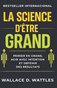 La Science d'être Grand