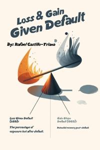 Castillo-Triana, R: Loss or Gain Given Default