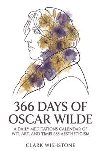 366 Days Of Oscar Wilde