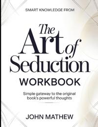 Smart knowledge from The Art Of Seduction