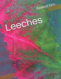 Kim, A: Leeches