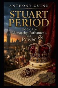 Stuart Period (1603-1714)