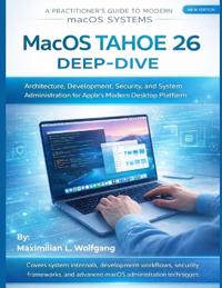 MacOS Tahoe 26 Deep-Dive