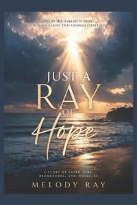 Ray, M: Just A Ray Of Hope