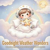 Hearth, C: Goodnight Weather Wonders